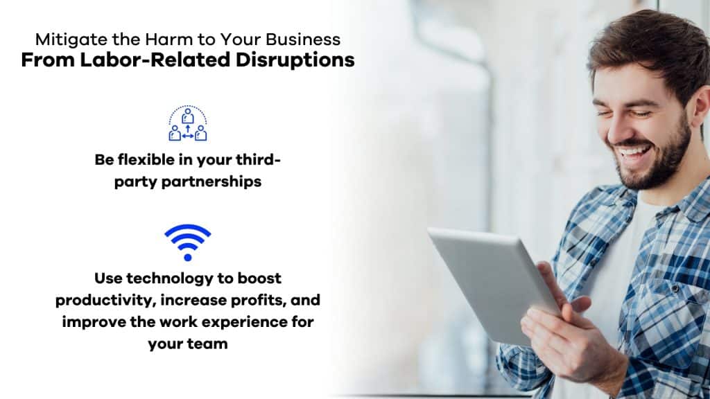 Mitigate the Harm to Your Business From Labor-Related Disruptions