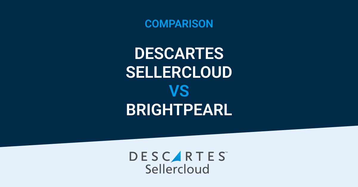 Descartes Sellercloud vs. Brightpearl