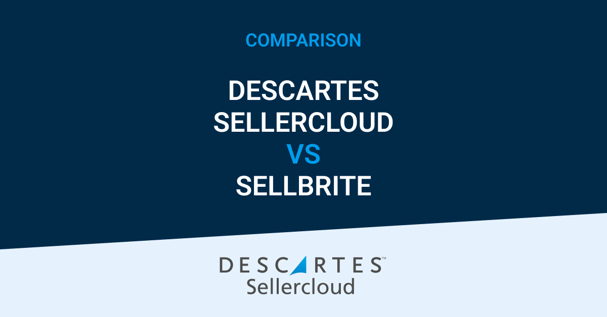 Descartes Sellercloud vs. Sellbrite